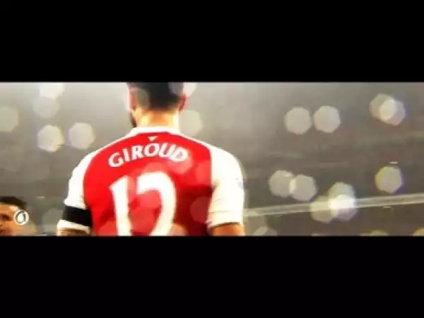 Video: Olivier Giroud - Goals & Skills - 2015/16